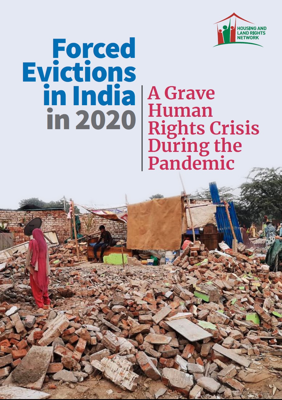 More than 2.57 lakh people evicted in India during the pandemic; 21 people evicted from their homes every hour, says latest report